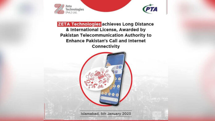 ZETA technologies achieves LDI license to enhance Pakistan’s call & internet connectivity-business news - business news pakistan - business news today - business newspaper - business newspaper pakistan - pakistan business news - latest business news pakistan - top business news pakistan - pakistan economy news - business news pakistan stock exchange - BizTalk - Top Business news from Pakistan -